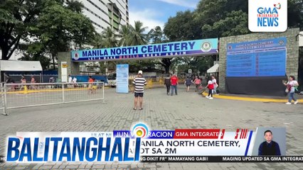 Mga bibisita sa Manila North Cemetery, inaasahang aabot ng 2-M | Balitanghali
