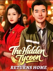 The Hidden Tycoon Returns Home (NEW) - FULL [Eng Sub]