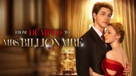 From Dumped To Mrs Billionaire - Full Movie