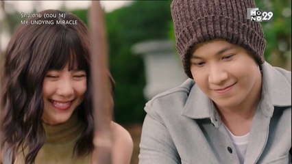 รักจะตาย My Miracle ตอนที่ 14 (EP.14) วันที่ 28 ตุลาคม 2568