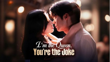 I'm the Queen You're the Joke (2025) - FULL [Eng Sub]