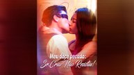 Meu Doce Pecado: Sr. Cruz Não Resistiu! (Dublado) Episódio Completo