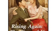 Rising Again The Story of Us Chinese Drama - English Sub