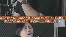 Kebaikan Mu Tuhan (Goodness of God Bethel) 4