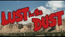 Lust in the Dust (1984)