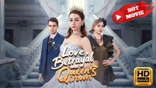 Love, Betrayal And Queen's Crown - Full Movie