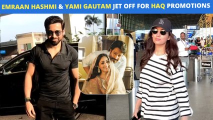 Emraan Hashmi And Yami Gautam Heads Out For Their Upcoming Film 'HAQ' Promotions
