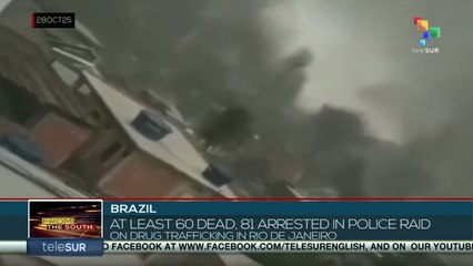 Brazil: At least 60 dead, 81 arrested in police raid on drug trafficking in Rio de Janeiro