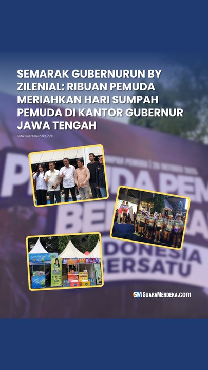 Semarak Gubernuran by Zilenial: Ribuan Pemuda Meriahkan Hari Sumpah Pemuda di Kantor Gubernur Jawa Tengah