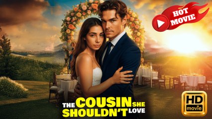The Cousin She Shouldn't Love  Full Movie HD - Drama ShortFilms Hot