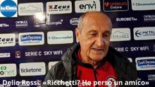 Delio Rossi «Ricchetti, ho perso un amico»