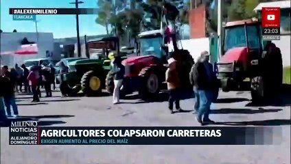 Campesinos bloquean carreteras en varios estados para exigir precios de garantía justos
