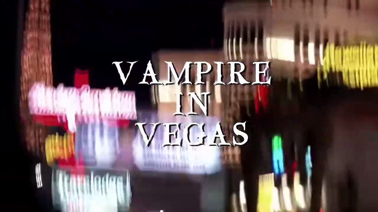 Vampire In Vegas | movie | 2009 | Official Trailer
