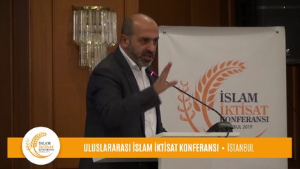 Yılmaz Çelik'in, Uluslararası İslam İktisat Konferansı Konuşması