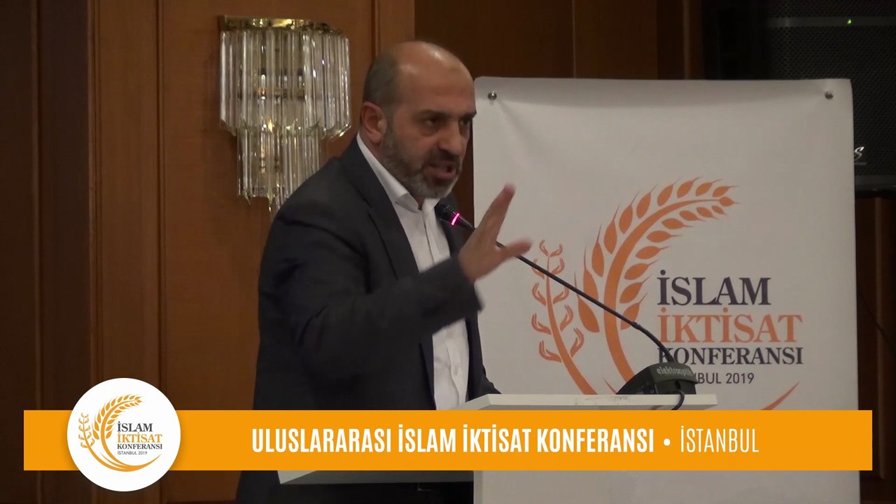 Yılmaz Çelik'in, Uluslararası İslam İktisat Konferansı Konuşması