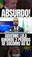 Governo federal ignorou três pedidos de socorro do governador do Rio de Janeiro
