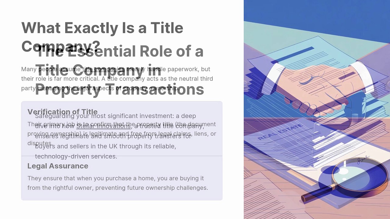 The Essential Role of a Title Company in Property Transactions