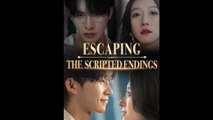 Escaping the Scripted Endings Full Episode