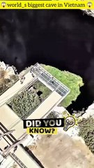 😱world_s biggest cave in Vietnam 😱#amzingfacts #Shorts  #shortsfeed #facts #mysterious