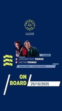 TRANSAT CAFÉ L'OR Le Havre Normandie2025 - Récap des premiers jours de course à bord d'Ocean Connect - The Sea Cleaners