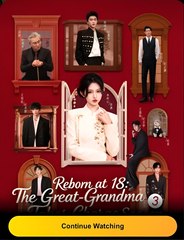 Reborn at 18: The Great Grandma Takes Charge - Season 3 (2025) | Full Eng Sub
