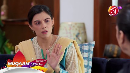 Muqaam | Episode 03 Promo Tonight | Wednesday 9 PM | AAN TV Dramas