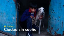 Ciudad sin sueño - Trailer