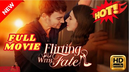 🔥💥 Flirting With Fate Full Movie HD I Best Drama ShortFilms Hot CEO Billionaire Dark Romance 2025 - Video Dailymotion