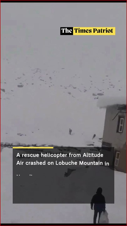 Nepal: Altitude Air Helicopter Crashes During Everest Rescue Mission — Pilot Survives Miraculously