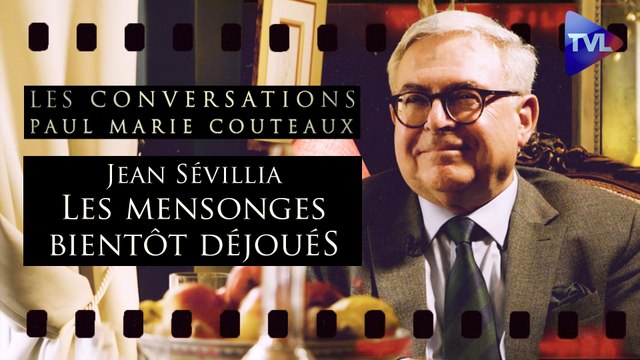 Les Conversations de Paul-Marie Coûteaux - Jean Sévillia : Vers la fin de la terreur idéologique ? (2ème partie)