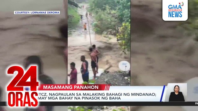 ITCZ, nagpaulan sa malaking bahagi ng Mindanao; may mga bahay na pinasok ng baha | 24 Oras