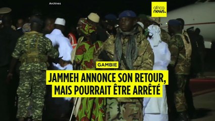 Gambie : Yahya Jammeh annonce son retour, mais le pouvoir brandit des poursuites judiciaires