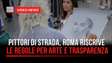 Pittori di strada, Roma riscrive le regole per arte e trasparenza