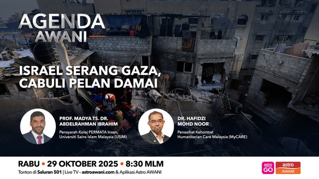Agenda AWANI: Israel serang Gaza, cabuli pelan damai