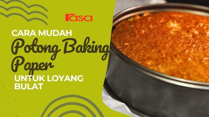 Cara Mudah Potong Baking Paper Untuk Loyang Bulat