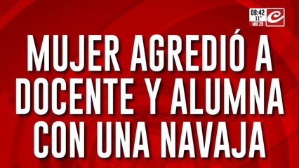 Tremendo: mujer agredió a docente y a alumna con una navaja