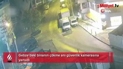 Gebze'deki binanın çökme anı kamerada