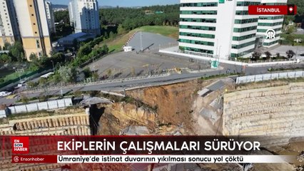 Ümraniye'de istinat duvarının yıkılması sonucu yol çöktü