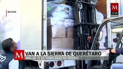 Envían más de 15 toneladas de víveres a la Sierra de Querétaro