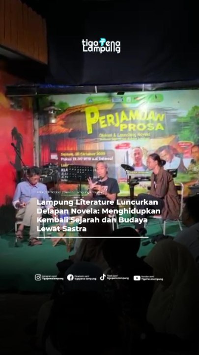 Lampung Literature Luncurkan Delapan Novela: Menghidupkan Kembali Sejarah dan Budaya Lewat Sastra