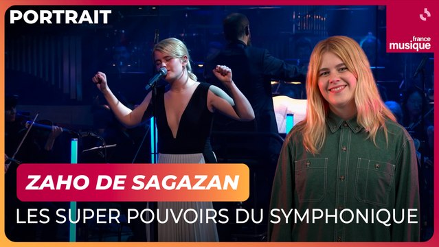 Zaho de Sagazan : les super pouvoirs de la musique symphonique