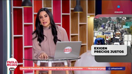 Cancelan paro en CDMX, pero los cierres carreteros continúan en México | DPC con Paola Rojas