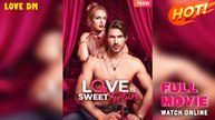 Tortured by Love’s Sweetness [NEW] - FULL MOVIE 2025