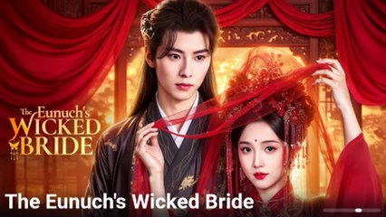 The Eunuch's Wicked Bride - Full  Movie
