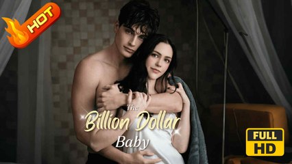 The Billion Dollar Baby | Full Movie HD - SweetRomance Romantic Love Drama ShortFilms Hot