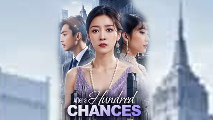 After A Hundred Chances (2025) Full