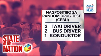 4 na driver at 1 konduktor, nagpositibo sa random drug test | SONA