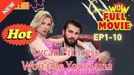 Lycan Princess Won't Be Your Luna full