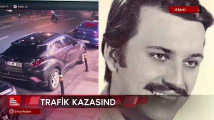 Yeşilçam'ın usta ismi Engin Çağlar kazada hayatını kaybetti