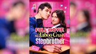 My Taboo Love on My Stepbrother- Full